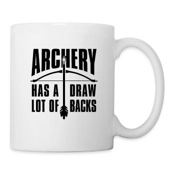 Archery Has A Lot Target Arrow Shooting Bow Archer - Tasse - Weiß - Rechts