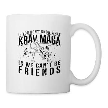 If You Don't Know Krav Maga Defense Combat Fighter - Mug - white - Right