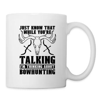 Just Know That Bowhunting Shooting Sport Bowhunter - Mug - white - Right