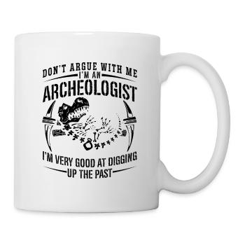 Ne discutez pas avec Archéologie Archéologue antique - Mug blanc - blanc - Droite