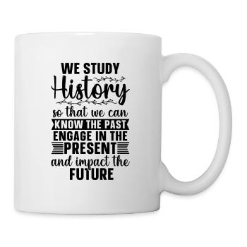 We Study History Historian Historical Historians - Mug - white - Right