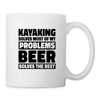 Kayaking Solves Most Of My Problems Beer Solves Th - Tasse - Weiß - Rechts