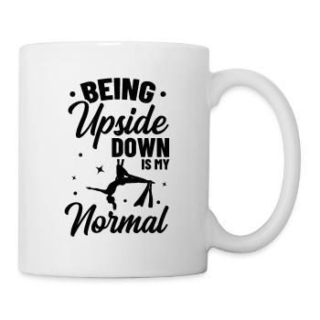 Being Upside Down Is My Normal Acrobatics Gymnasti - Tasse - Weiß - Rechts