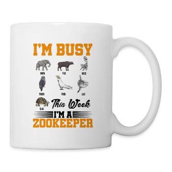 I'm Busy This Week I'm An Zoo Keeper Animal Lover - Tasse - Weiß - Rechts