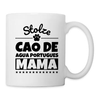 Stolze Cao de Agua Portugues Mama - Tasse - Weiß - Rechts