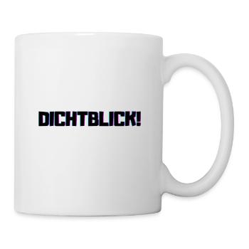 Dichtblick Saufen Party Alkohol Dicht Besoffen - Tasse - Weiß - Rechts