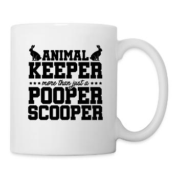 Animal Keeper More Than Just A Pooper Scooper Anim - Tasse - Weiß - Rechts