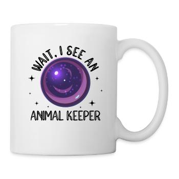 Wait I See An Animal Keeper Animal Lover Zookeeper - Tasse - Weiß - Rechts