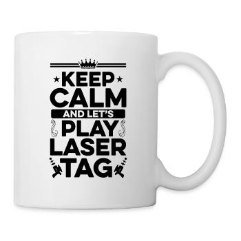 Keep Calm And Let's Play Lasertag Lasergame Player - Tasse - Weiß - Rechts