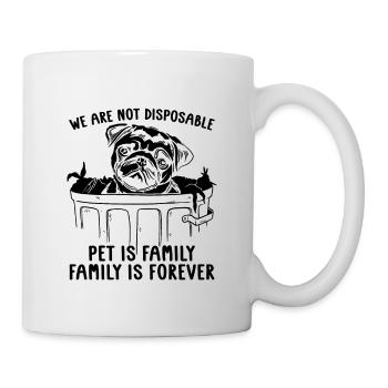We Are Not Abandoned Pets Homeless Animal Lover - Mug - white - Right