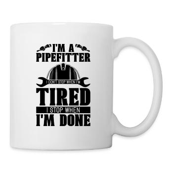 I'm A Pipefitter I Don't Construction Pipefitters - Mug - white - Right