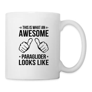 This Is What An Awesome Paraglider Looks Like Para - Tasse - Weiß - Rechts