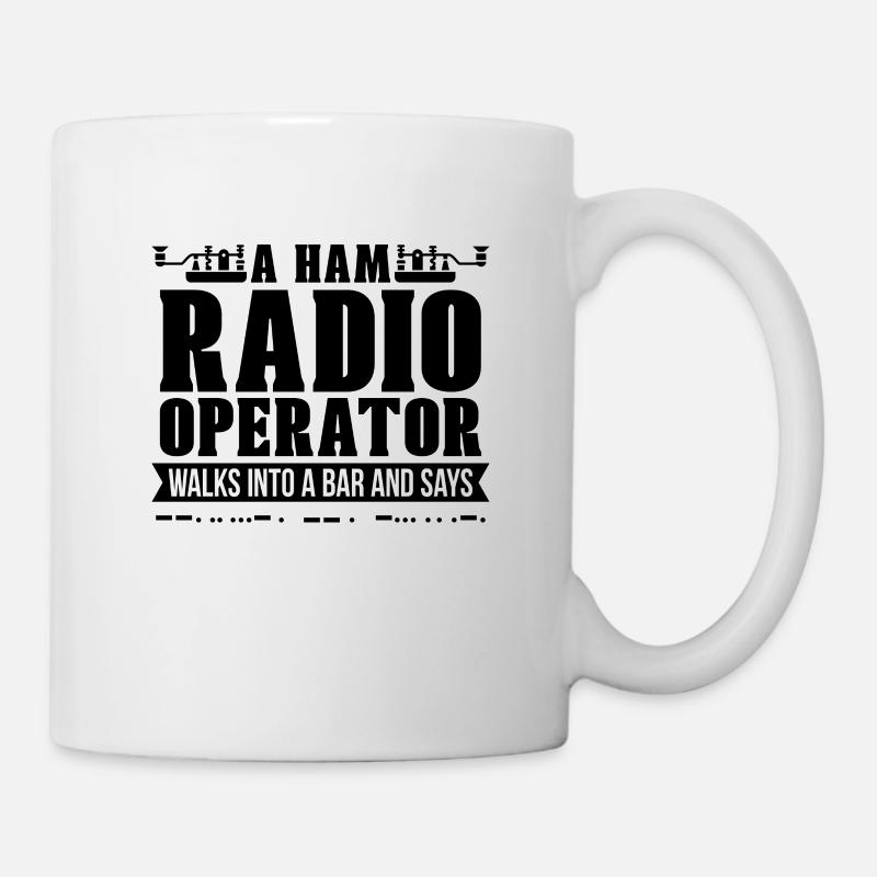 Ham Radio Operator Walks Into Radio Tower Antenna - Tasse - Weiß