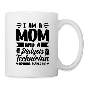 I'm A Mom And A Medical Assistant Dialysis Tech - Mug - white - Right