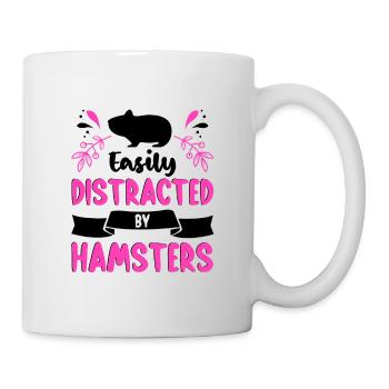 Easily Distracted By Hamsters Animal Lover Hamster - Tasse - Weiß - Rechts