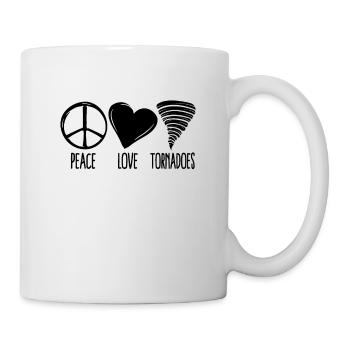 Peace Love Tornadoes Storm Chasing Tornado Chaser - Tasse - Weiß - Rechts
