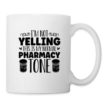 I'm Not Yelling This Health Care Lovers Pharmacist - Mug - white - Right