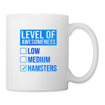 Level Of Awesomeness Low Medium Hamsters Animal Pe - Tasse - Weiß - Rechts