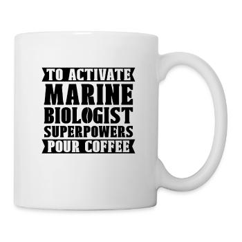 To Activate Marine Biodiversity Marine Biologist - Tasse - Weiß - Rechts