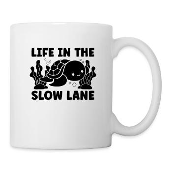 Life In The Slow Lane Sea Animals Marine Biologist - Tasse - Weiß - Rechts