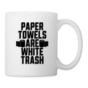 Paper Towels Are White Recycling Go Green Recycler - Tasse - Weiß - Rechts