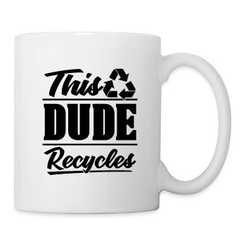 This Dude Recycles Recycling Eco Friendly Recycler - Mug - white - Right