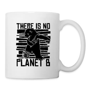 There Is No Planet Science Global Warming Advocate - Mug - white - Right