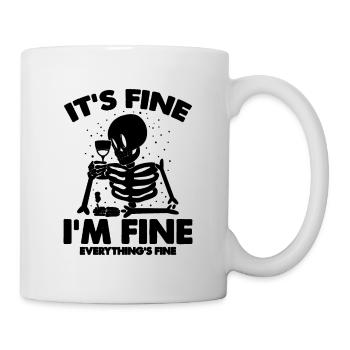 It's Fine I'm Fine Loves Rad Tech X-ray Technician - Tasse - Weiß - Rechts