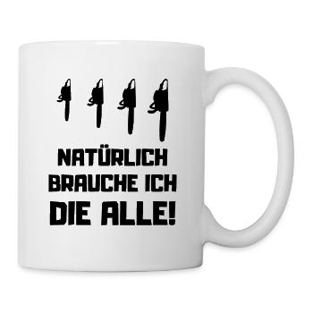 Kettensäge Sammlung Sägeblatt Holz Waldarbeiter - Tasse - Weiß - Rechts