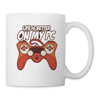 Life Is Better On My Pc Gaming Gamer Video Game Pl - Tasse - Weiß - Rechts