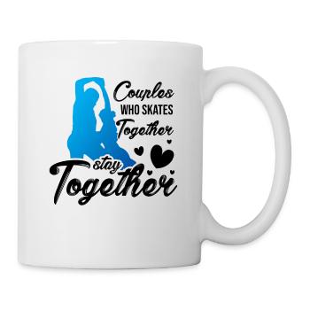Couples Who Skate Together Stay Together Ice Skati - Tasse - Weiß - Rechts