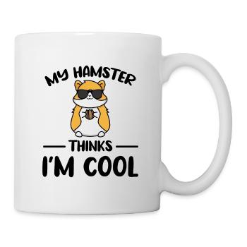 My Hamster Thinks I'm Cool Hamster Lover Pet Owner - Tasse - Weiß - Rechts