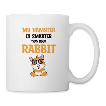 My Hamster Is Smarter Than Your Rabbit Hamster Lov - Tasse - Weiß - Rechts