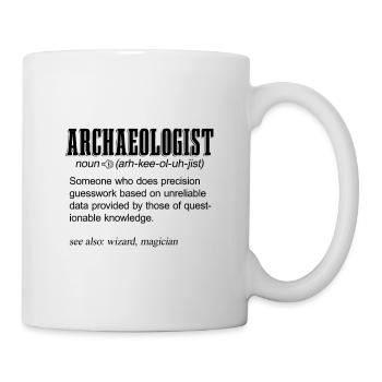 Archaeologist Noun Archaeology Dig Archaeologist - Mug - white - Right