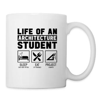 Architect Job Life Of An Architecture Student - Mug - white - Right