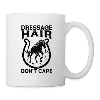 Dressage Hair Don't Care Horseback Dressage Rider - Tasse - Weiß - Rechts