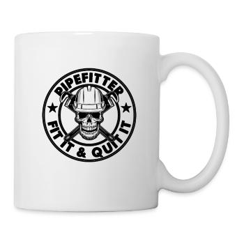 Pipefitter Fit It & Quit It Laborer Pipefitters - Mug - white - Right