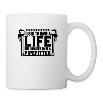 I Used To Have Pipefitter Pipe Wrench Pipefitters - Mug - white - Right