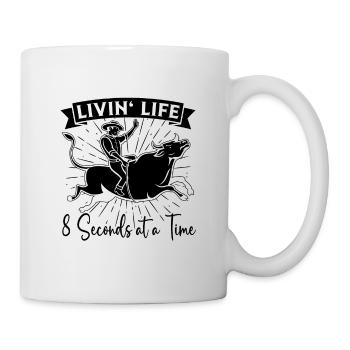 Livin' Life 8 Seconds At A Rodeo Clown Bull Rider - Tasse - Weiß - Rechts