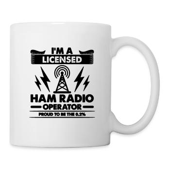I'm A Licensed Ham Radio Tower Ham Radio Operator - Mug - white - Right