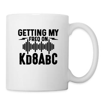 Getting My Freq On Radio Tower Ham Radio Operator - Mug - white - Right