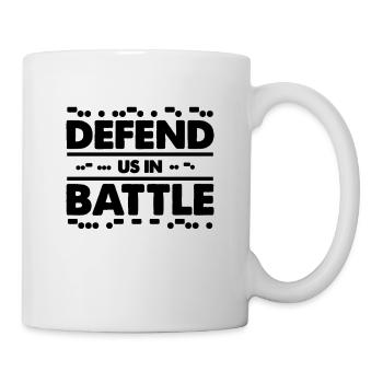 Defend Us In Battle Frequency Ham Radio Operator - Tasse - Weiß - Rechts