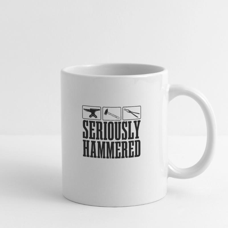 Seriously Hammered Forging Iron Worker Blacksmiths Tasse
