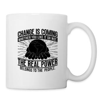 Change Is Coming Global Warming Climate Activist - Mug - white - Right