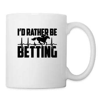 I'd Rather Be Betting Loves Horse Race Horse Racer - Tasse - Weiß - Rechts
