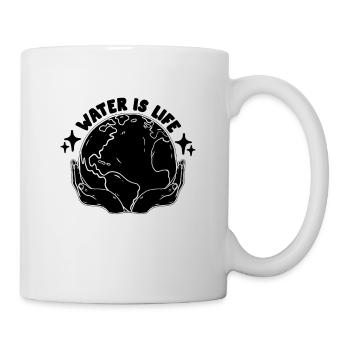 Water Is Life Climate Global Warming Advocate - Mug - white - Right