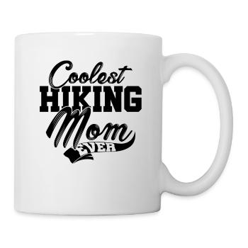 Coolest Hiking Mom Ever Hiking Mountaineering Hike - Tasse - Weiß - Rechts