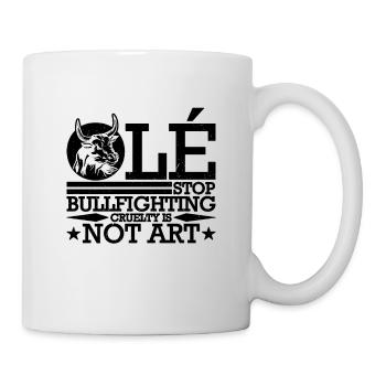Ole Stop Bullfighting Cruelty Torero Bullfighter - Mug - white - Right