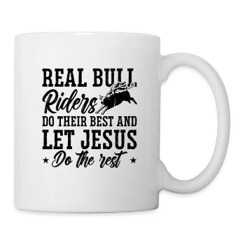Real Bull Riders Do Bull Riding Cowboy Bull Rider - Tasse - Weiß - Rechts