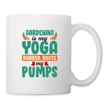 Gardening Is My Yoga Rubber Boots My Pumps Gardene - Tasse - Weiß - Rechts